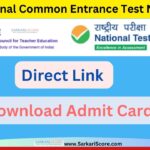 NCET 2024 Admit Card | Direct Link To Download