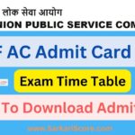 UPSC CAPF AC Admit Card 2024: Download Process And Exam Date