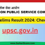 “UPSC Prelims 2024 Results Declared: Check it Out “