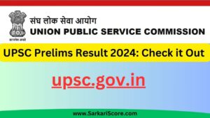 Read more about the article “UPSC Prelims 2024 Results Declared: Check it Out “